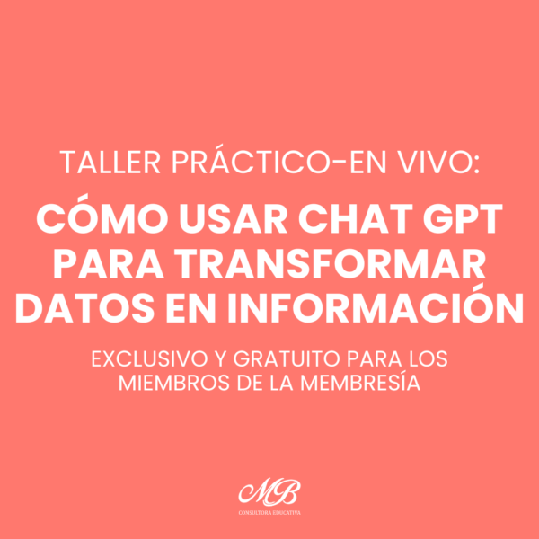 Taller "Cómo usar CHAT GPT para transformar datos en información"
