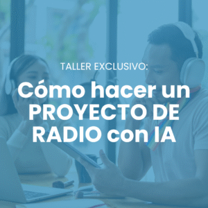 Taller "Cómo hacer un proyecto de radio escolar con IA"